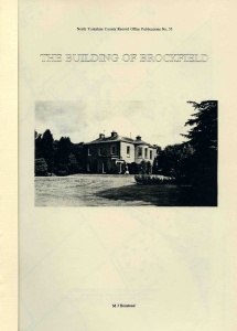 The Building of Brockfield Hall; by M. J. Boustead